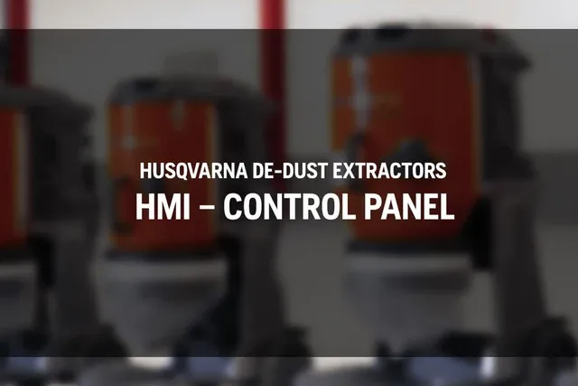 HMI–control panel – Husqvarna DE-Dust Extractors