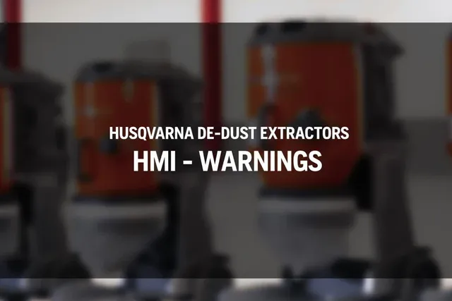 HMI–warnings – Husqvarna DE-Dust Extractors